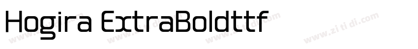 Hogira ExtraBoldttf字体转换